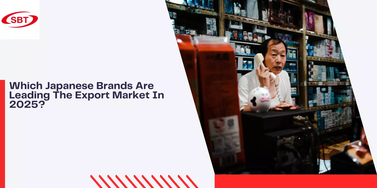Which Japanese Brands Are Leading The Export Market In 2025?