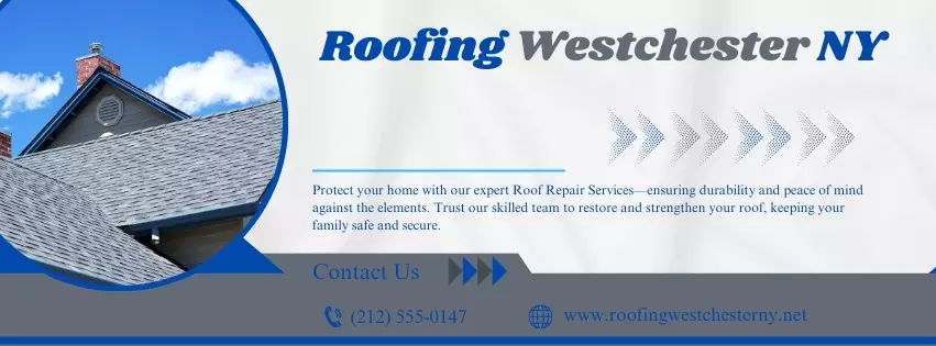 Roofing Westchester NY: Trusted Experts for Quality Roof Installation and Repair