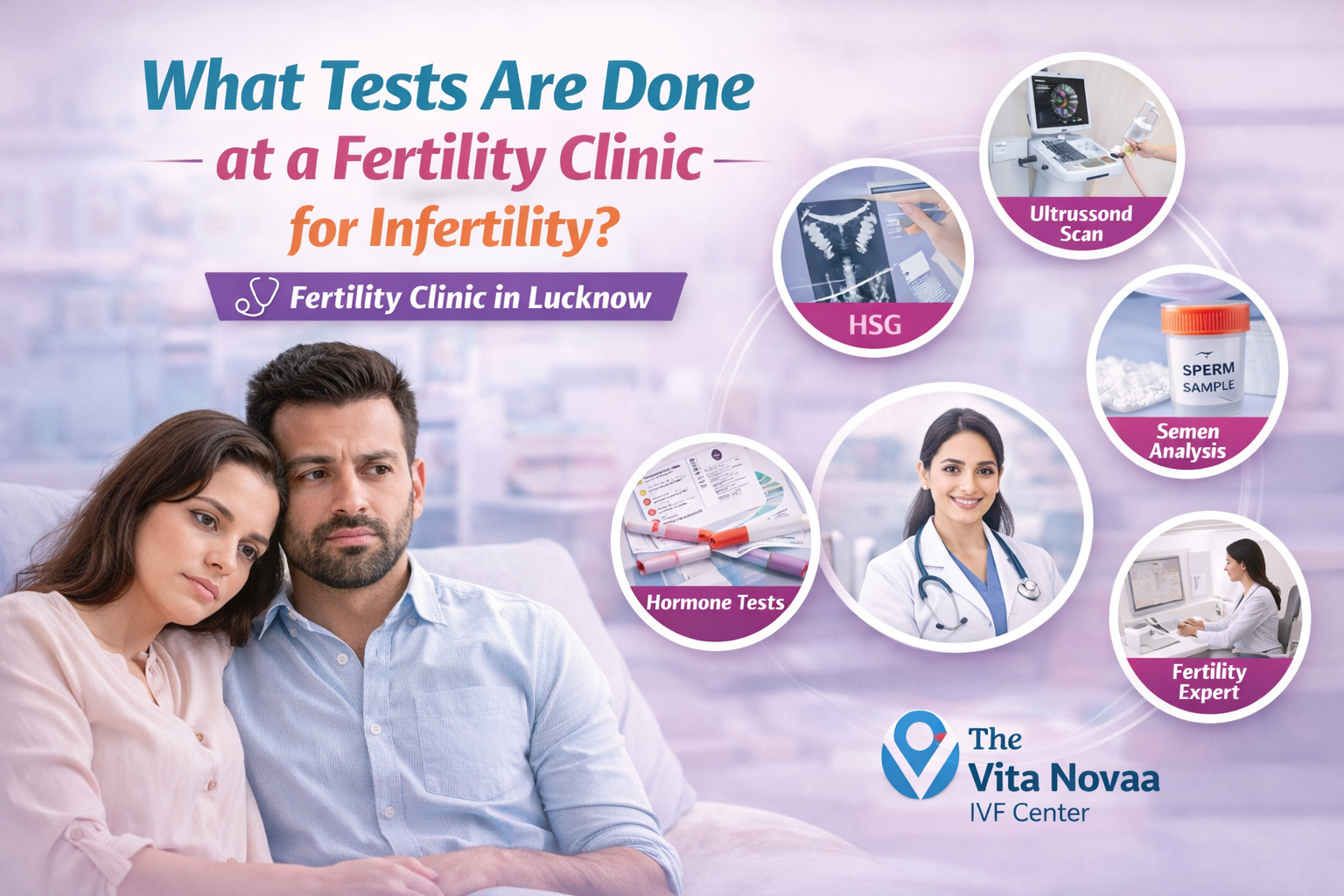 What Tests Are Done at a Fertility Clinic for Infertility?