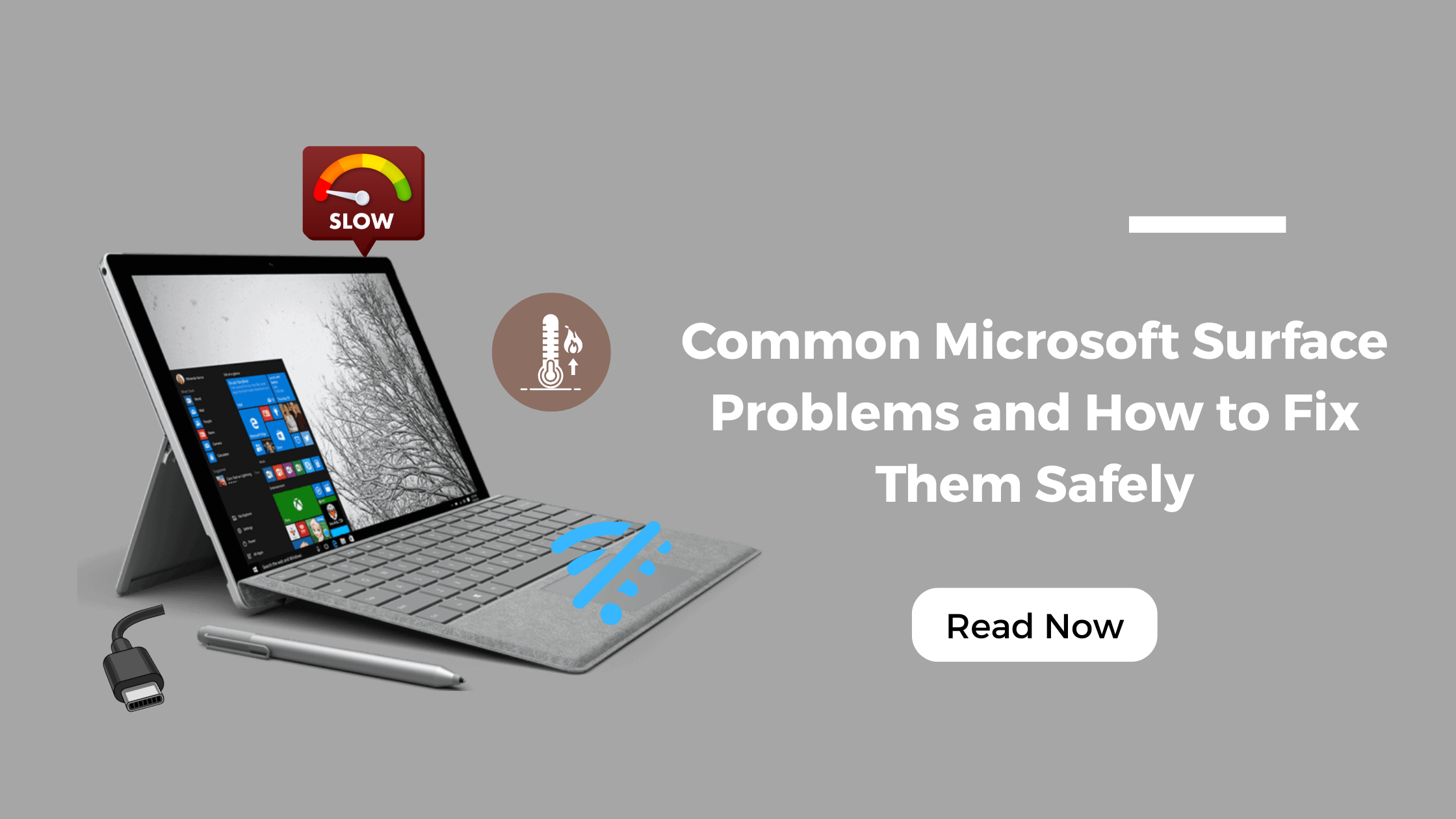 Common Microsoft Surface Problems and How to Fix Them Safely