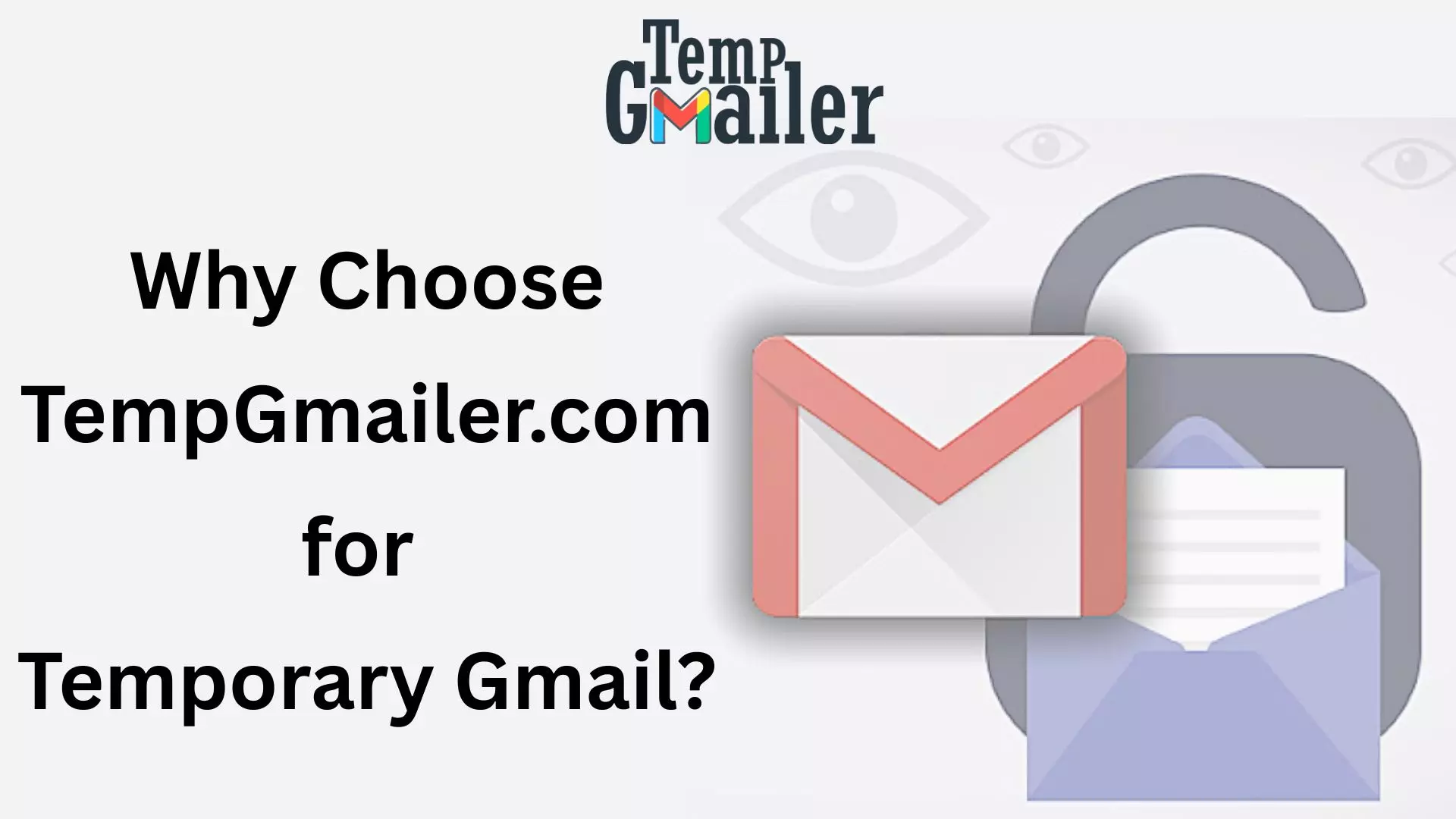 Temporary Gmail – What It Is and Why You Need It