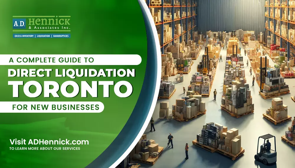 A Complete Guide to Direct Liquidation Toronto for New Businesses