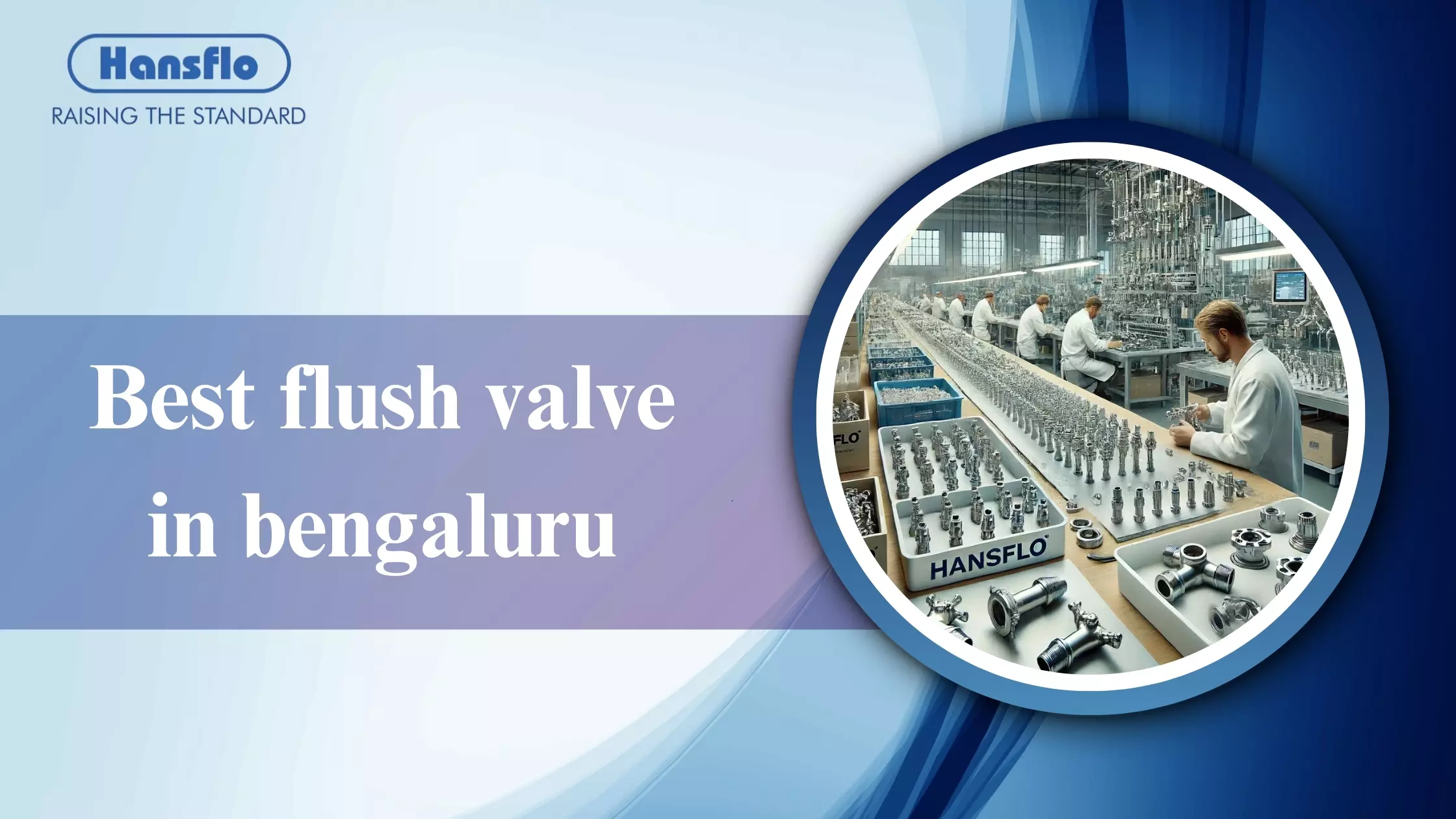 How to Find the Best Flush Valve in Bengaluru for Your Needs