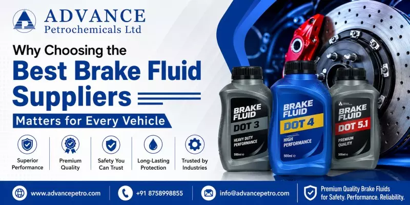 Why Choosing the Best Brake Fluid Suppliers Matters for Every Vehicle