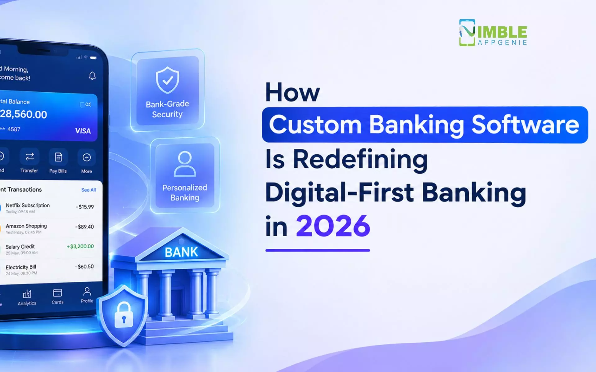 How Custom Banking Software Is Redefining Digital-First Banking in 2026