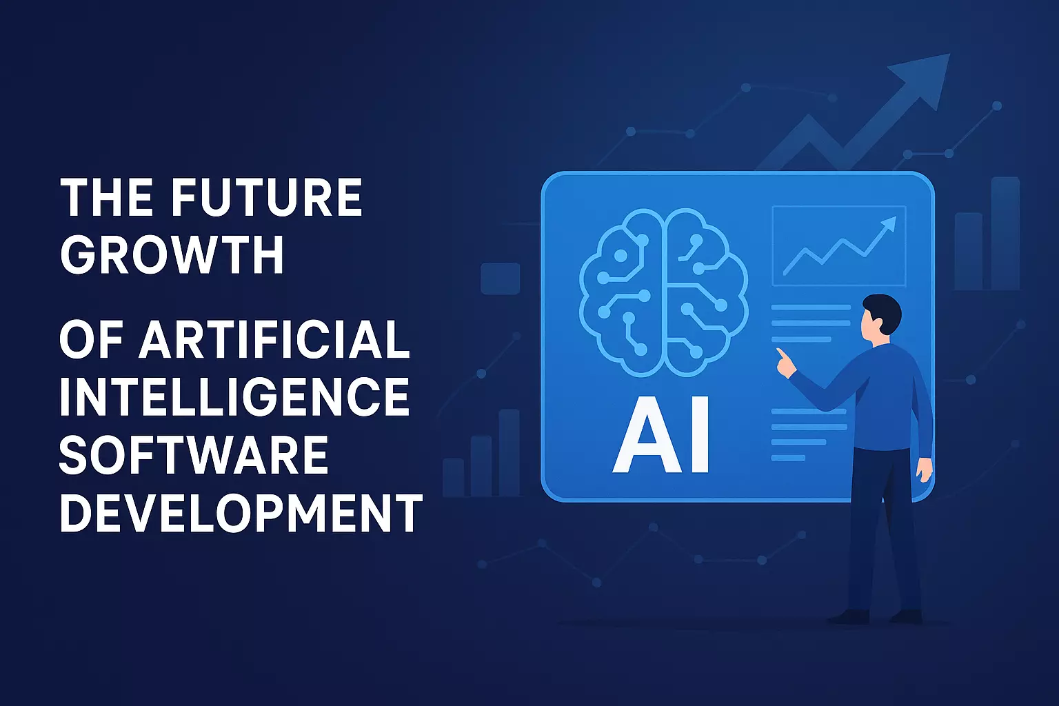 The Future Growth of Artificial Intelligence Software Development