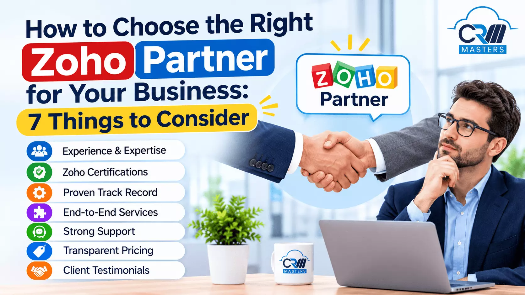 How to Choose the Right Zoho Partner for Your Business: 7 Things to Consider