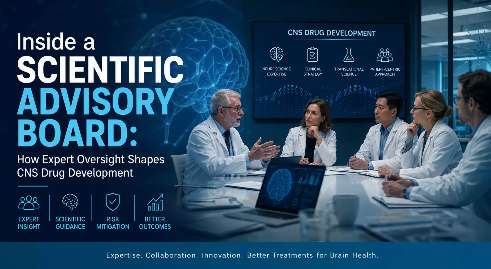 Inside a Scientific Advisory Board: How Expert Oversight Shapes CNS Drug Development