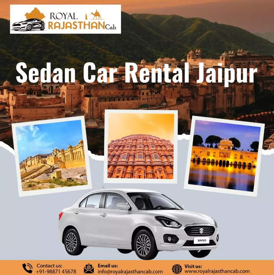 Sedan Car Rental Jaipur - Comfortable & Affordable Travel with Royal Rajasthan Cab