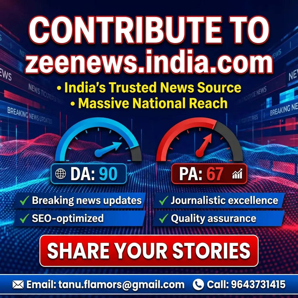 📢 Contribute to ZeeNewsIndia.com and Amplify Your Brand Reach