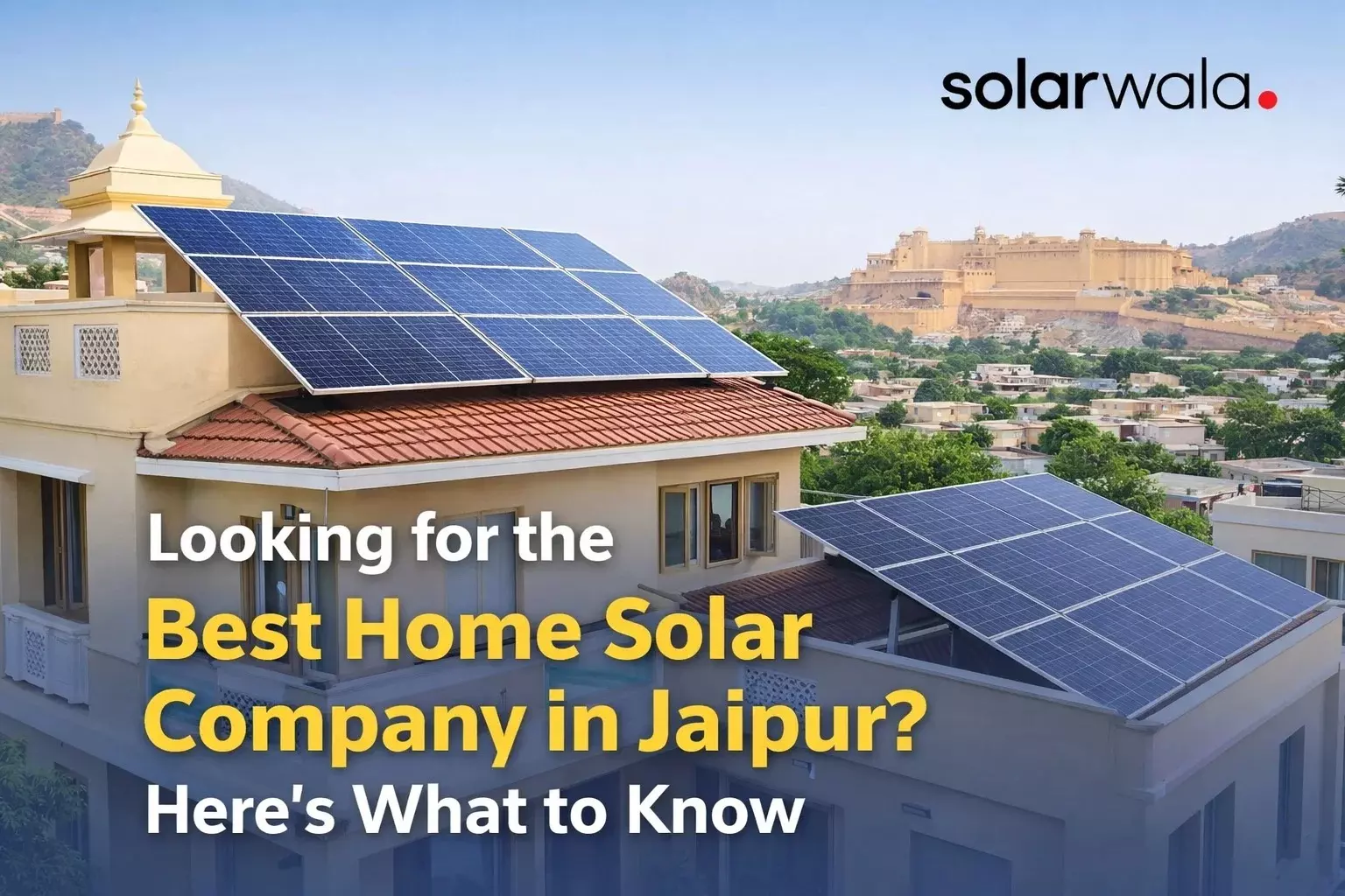 Looking for the Best Home Solar Company in Jaipur? Here’s What to Know