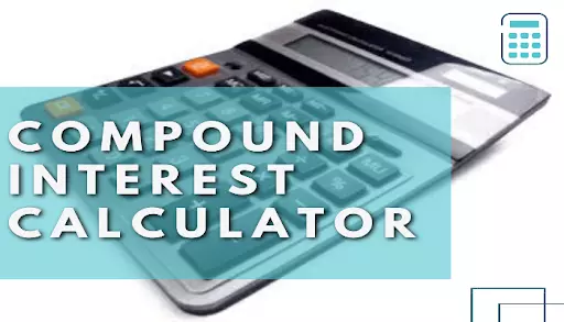 Step-by-Step Guide to Interest Rate Calculator and Compound Calculator