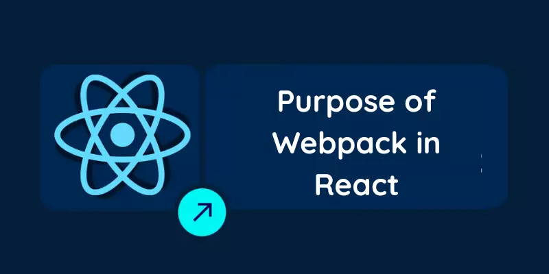 What Is The Purpose Of Webpack In React?