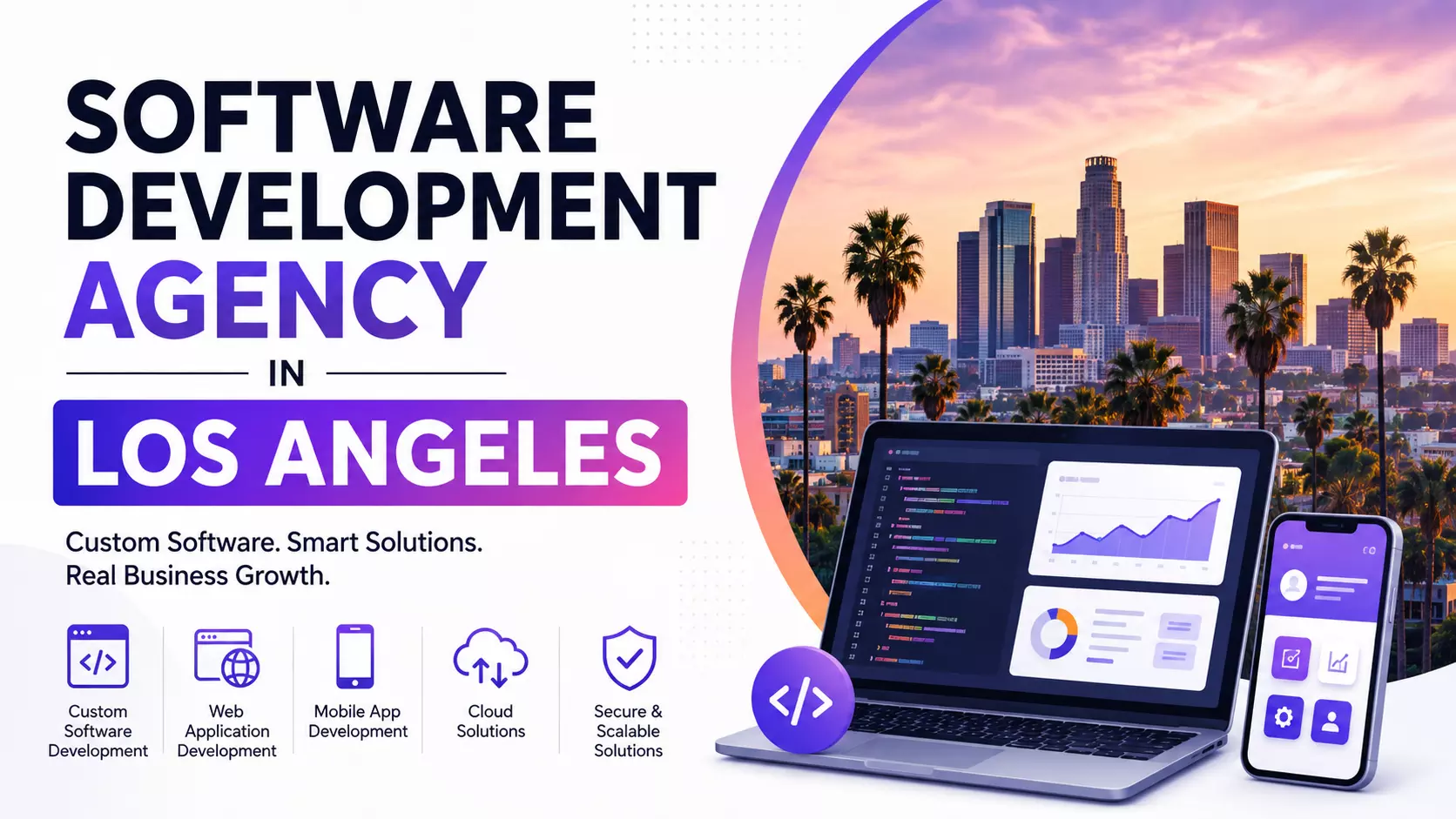 How to Choose a Software Development Agency in Los Angeles