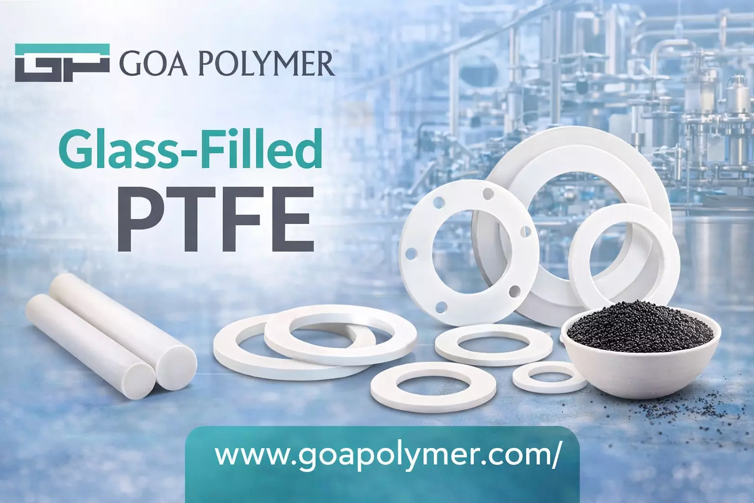 Top 7 Benefits of Using Glass-Filled PTFE in Industries