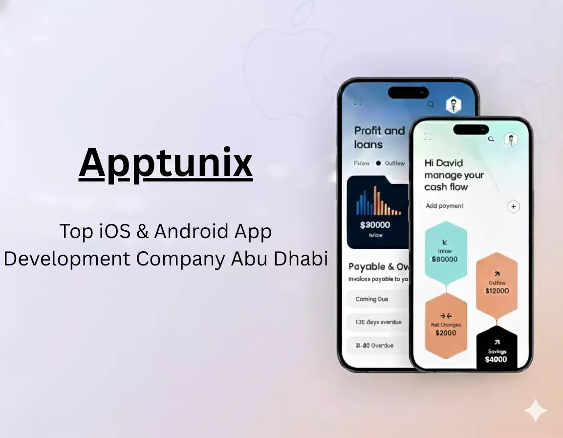 Apptunix: Top iOS & Android App Development Company Abu Dhabi