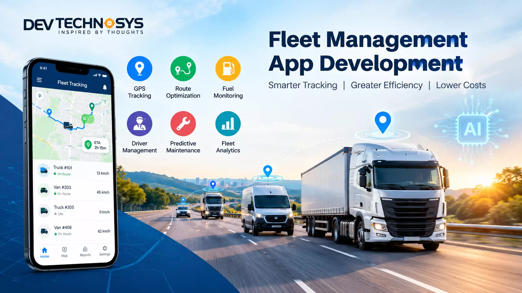 Fleet Management App Development: Key Features, Benefits, and AI-Powered Optimization