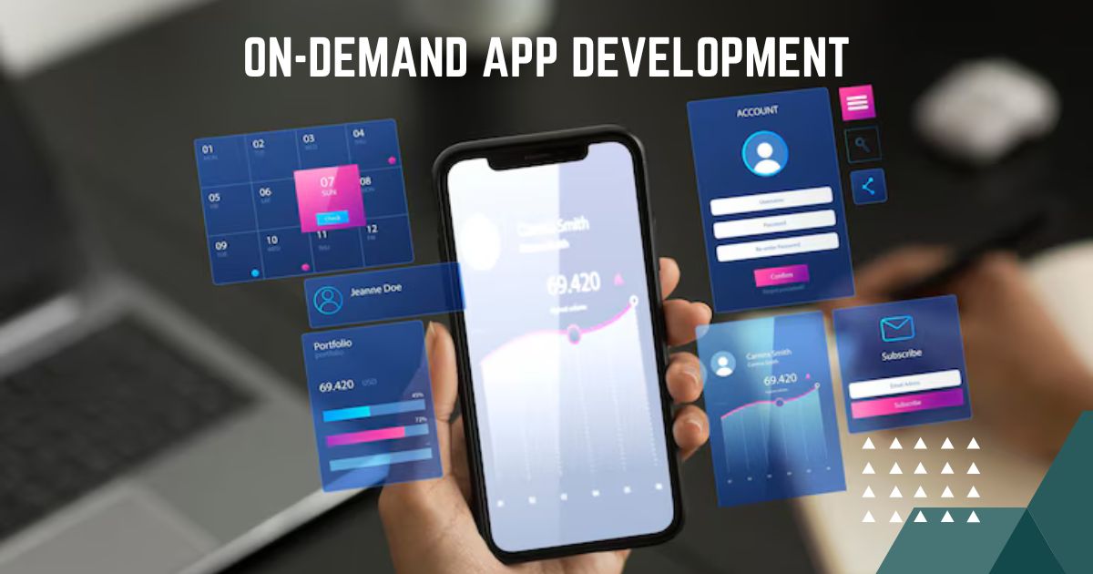 How an On Demand App Development Company Can Build a Custom Solution ...