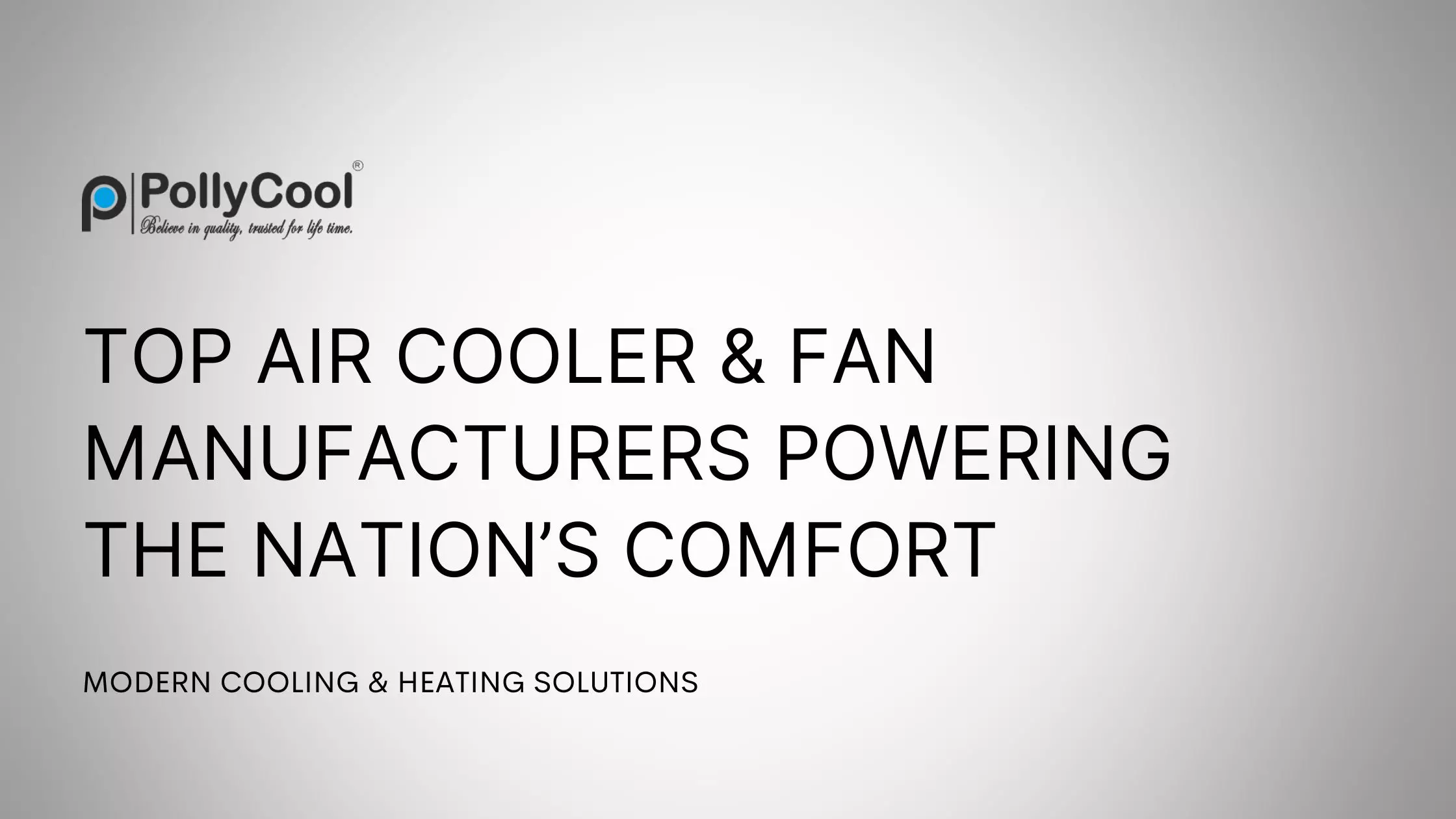 Top Air Cooler & Fan Manufacturers Powering the Nation’s Comfort