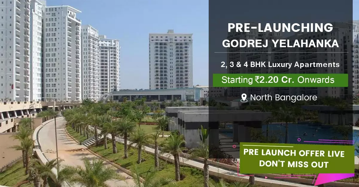 Godrej Yelahanka Bangalore – A Smart Address for Modern Homebuyers & Investors