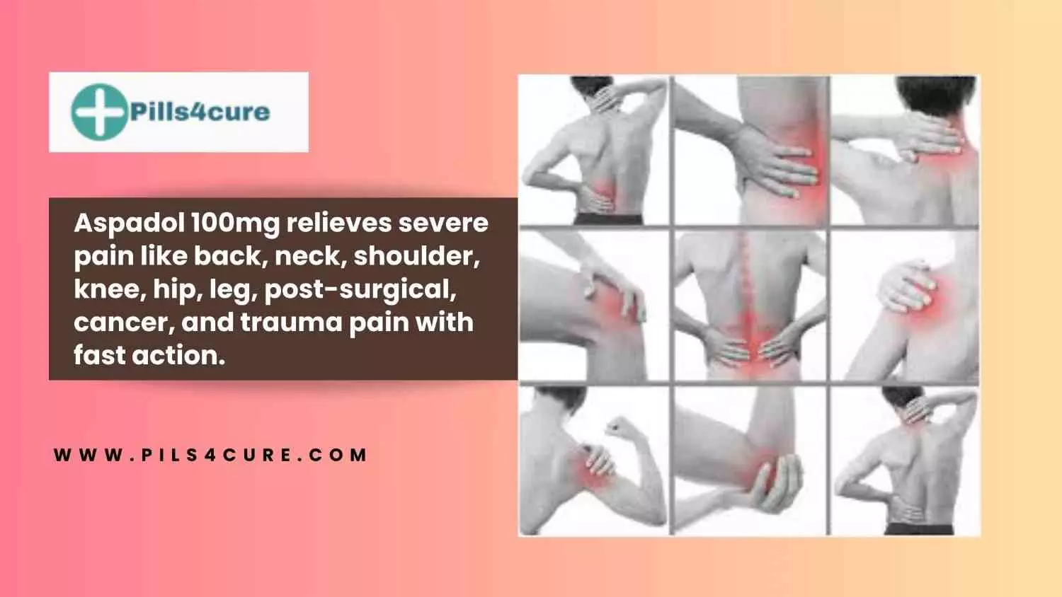 Fast Relief from Acute and Chronic Pain with Aspadol 100mg