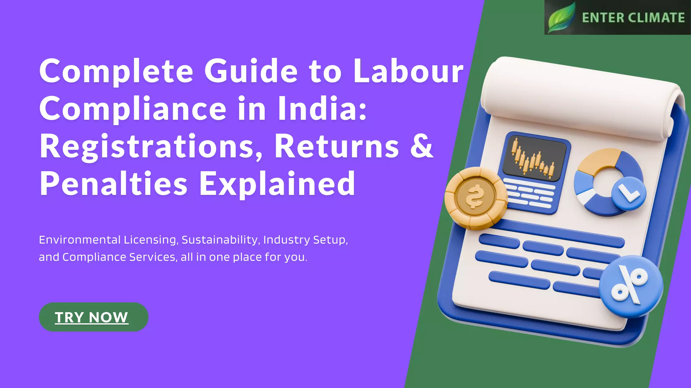 Complete Guide to Labour Compliance in India: Registrations, Returns & Penalties Explained