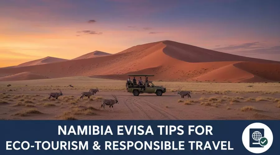 Namibia eVisa Tips for Eco-Tourism & Responsible Travel