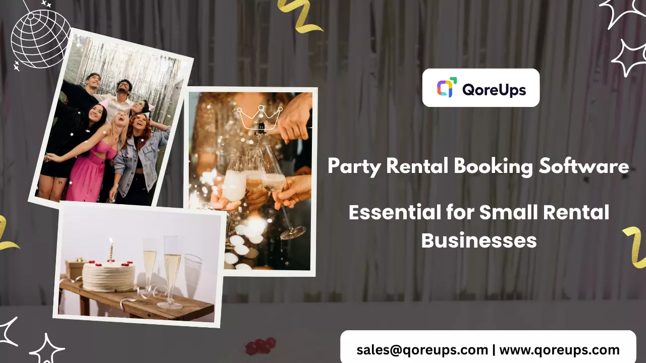 Why Party Rental Booking Software Is Essential for Small Rental Businesses