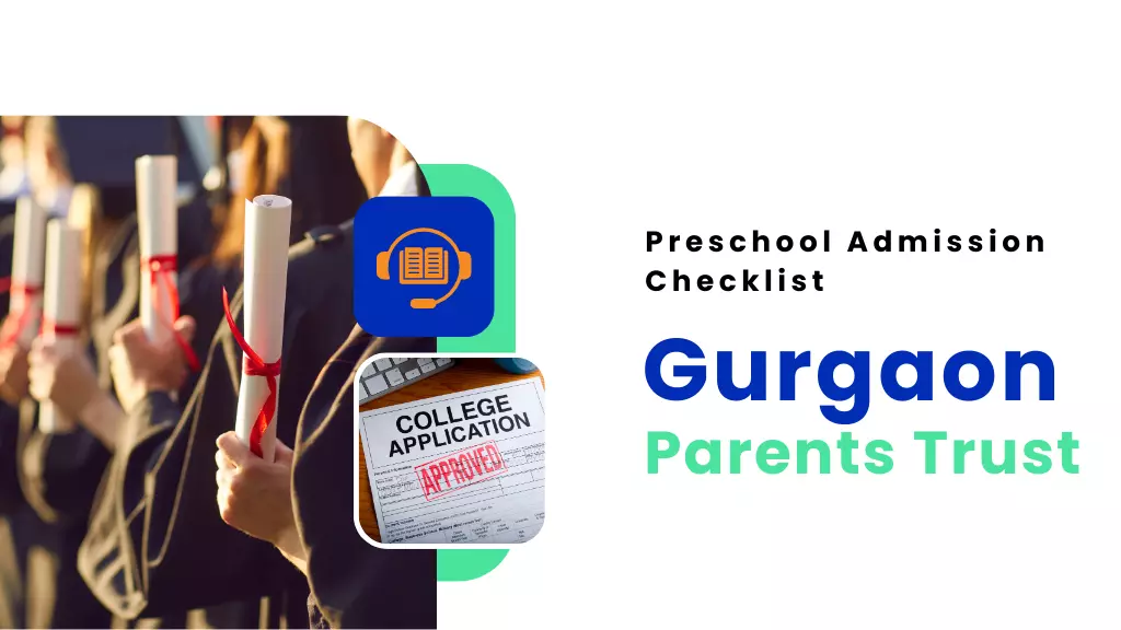 Preschool Admission Checklist Gurgaon Parents Trust