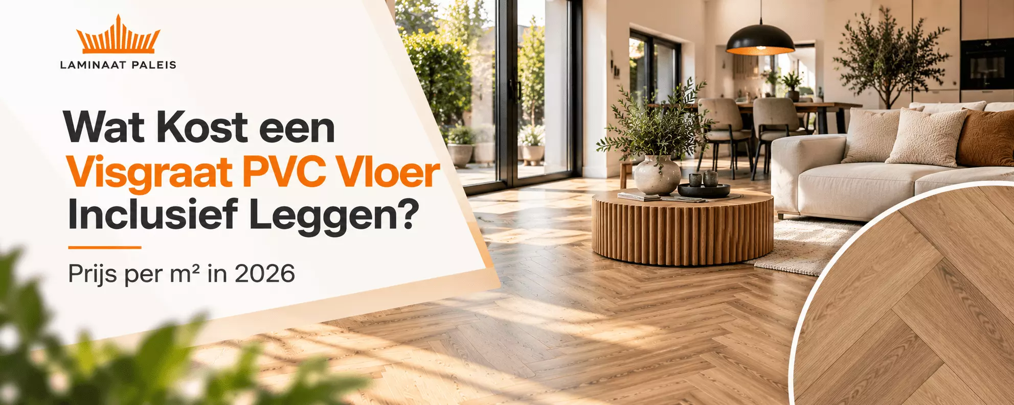 Wat Kost een Visgraat PVC Vloer Inclusief Leggen? Prijs per m² in 2026
