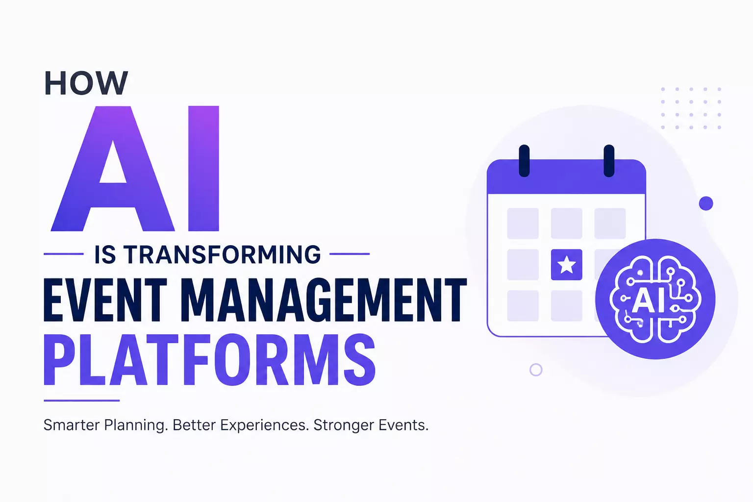 How AI Is Transforming Event Management Platforms