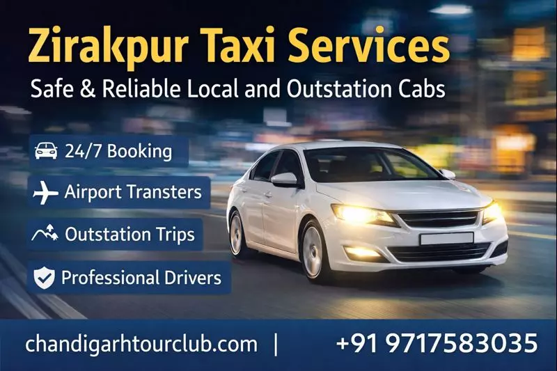 Zirakpur Taxi Services: The Smart Way to Travel Comfortably, Safely & On Time