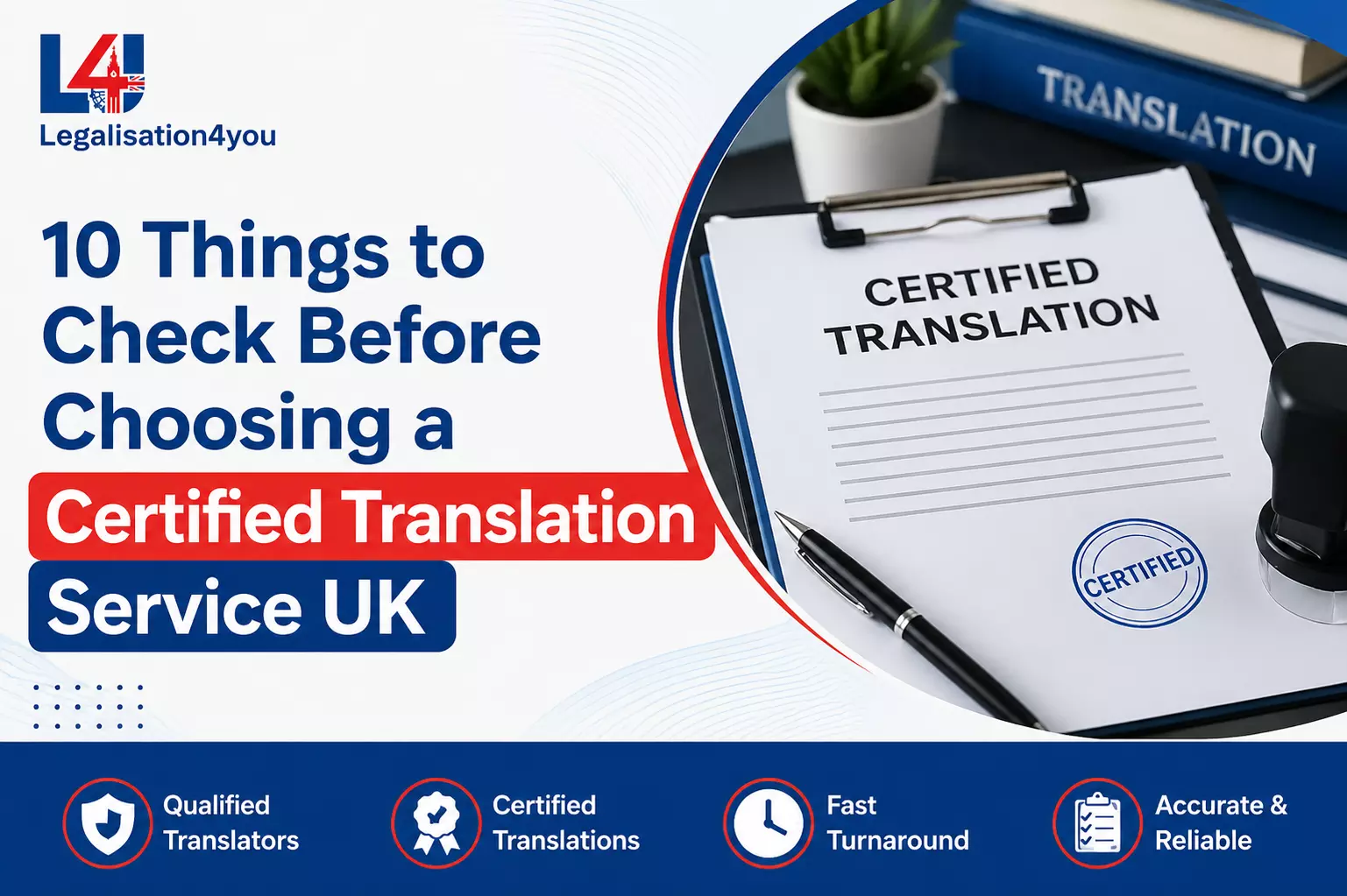 10 Things to Check Before Choosing a Certified Translation Service UK