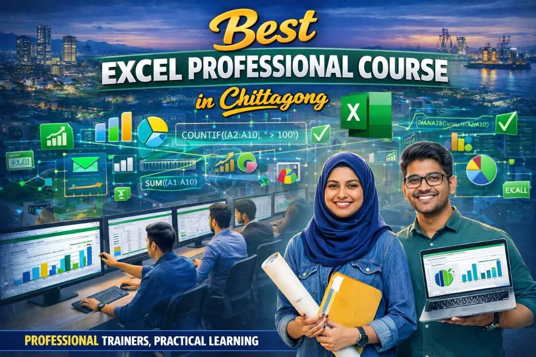 Why the Best Excel Professional Course in Chittagong is Essential for Career Growth