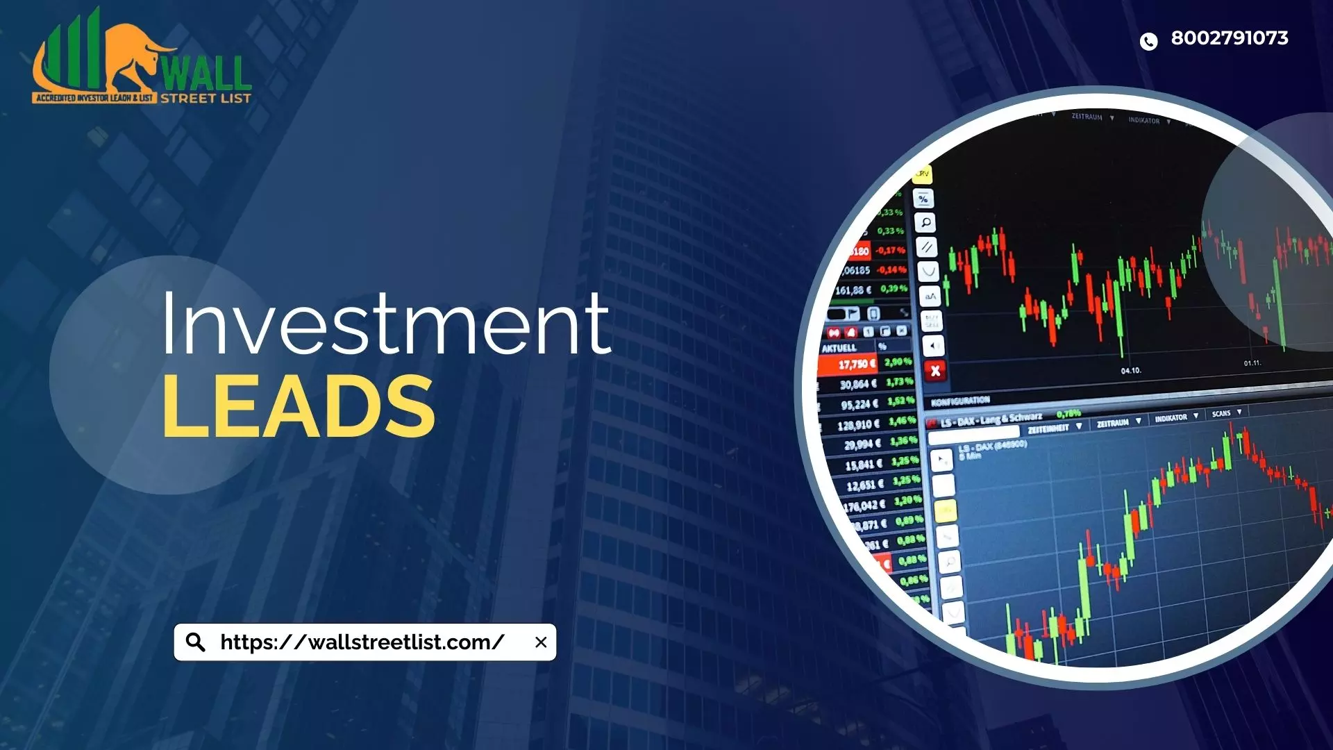Wallstreetlist: Unlock Premium Investor Leads That Drive Real Results
