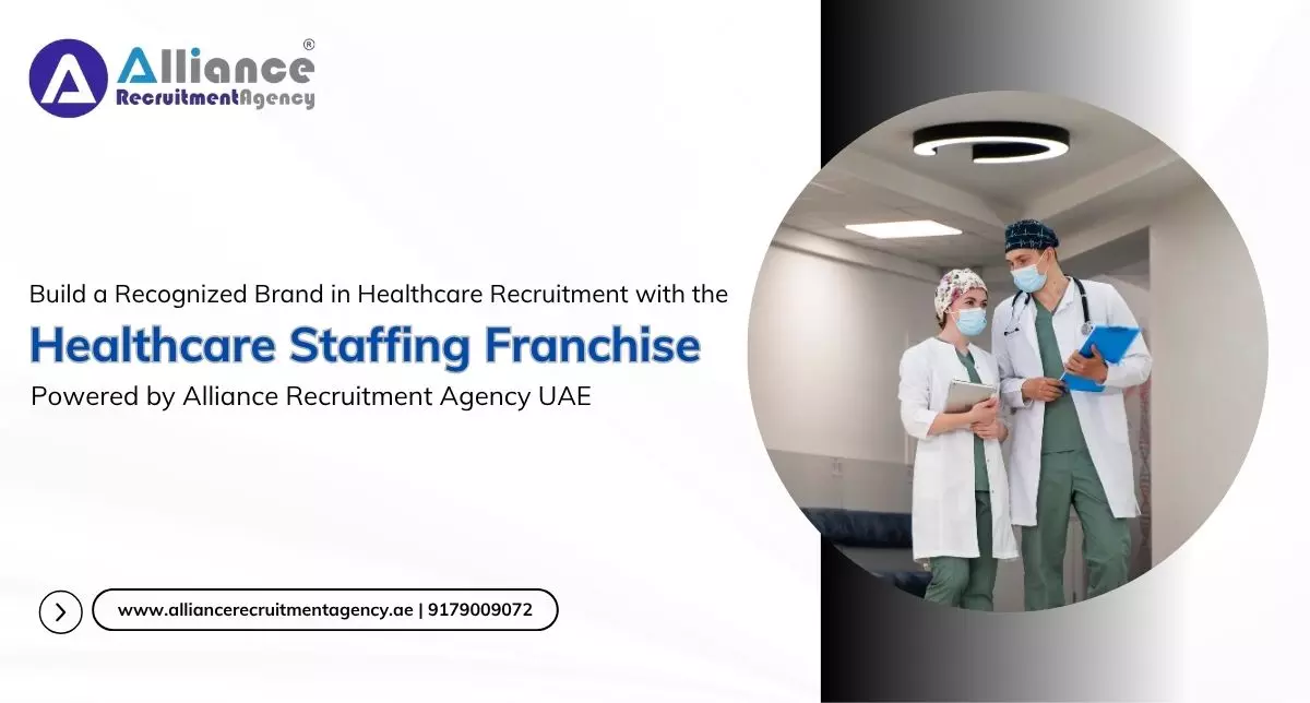 Build a Recognized Brand in Healthcare Recruitment with the Healthcare Staffing Franchise