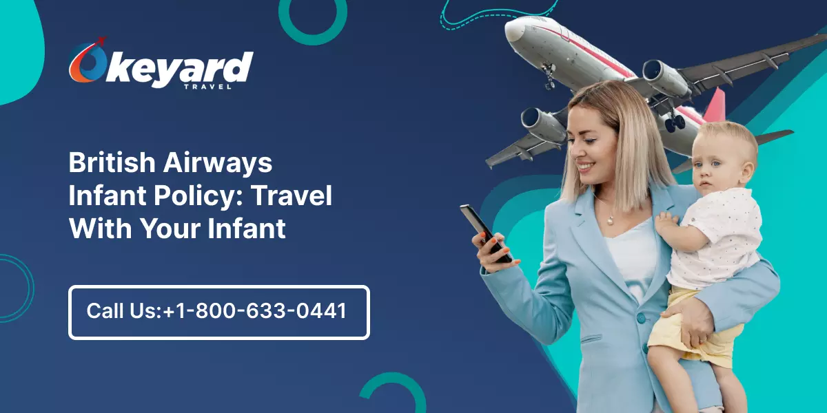 British Airways Infant Policy: Travel With Your Infant