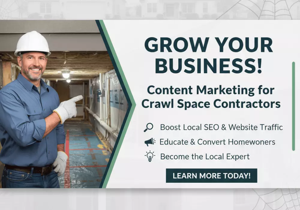 Content Marketing for Crawl Space Contractors