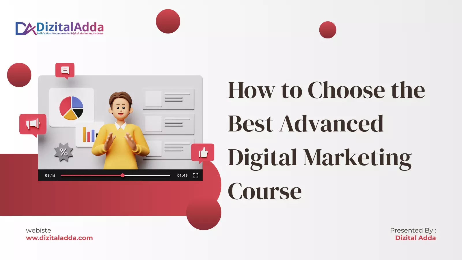 How to Choose the Best Advanced Digital Marketing Course