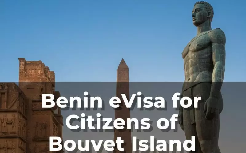 Benin eVisa for Citizens of Bouvet Island