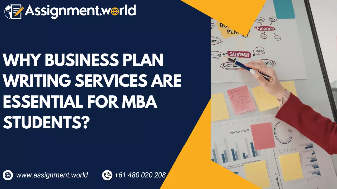 Why Business Plan Writing Services Are Essential for MBA Students?