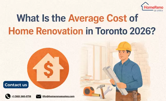 What Is the Average Cost of Home Renovation in Toronto 2026?