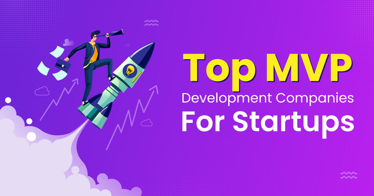 Top MVP Development Companies