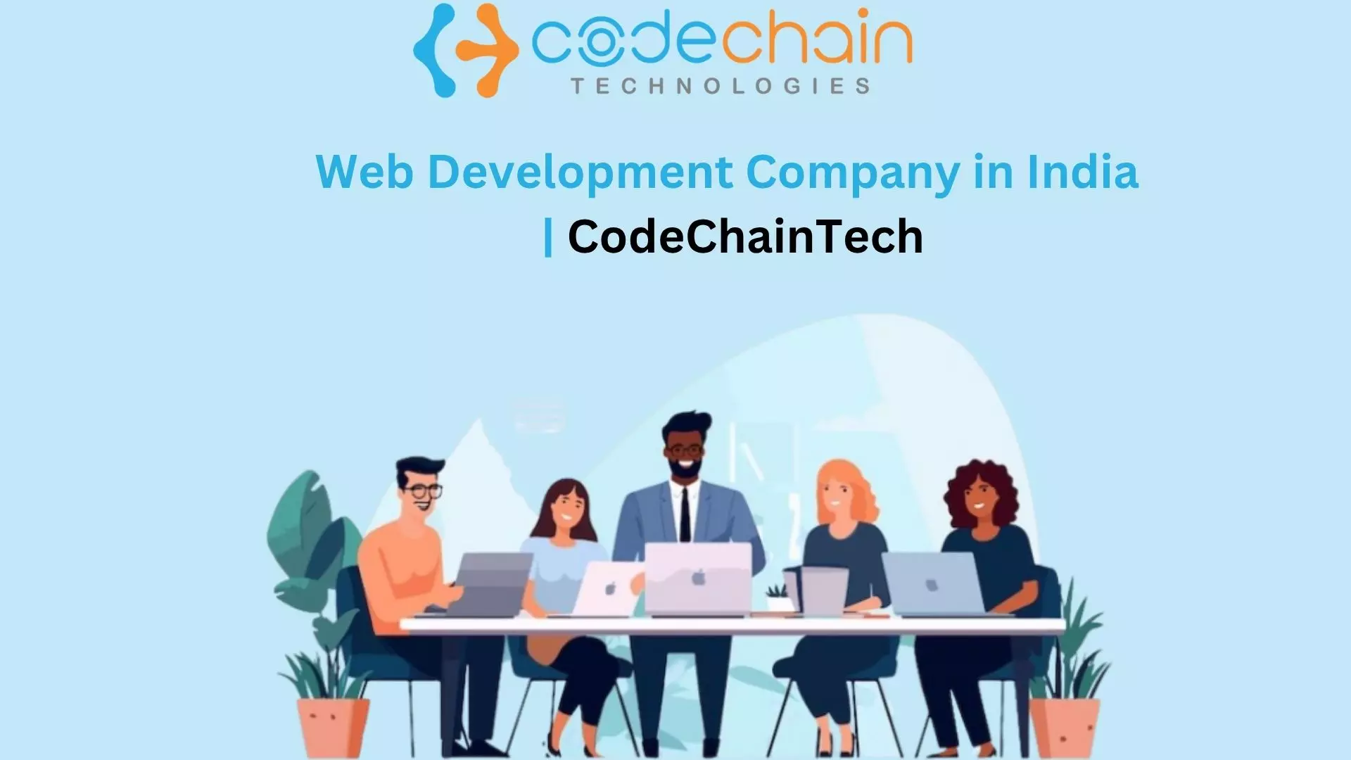 Web Development Services for Business Growth | Custom Websites - CodeChainTech
