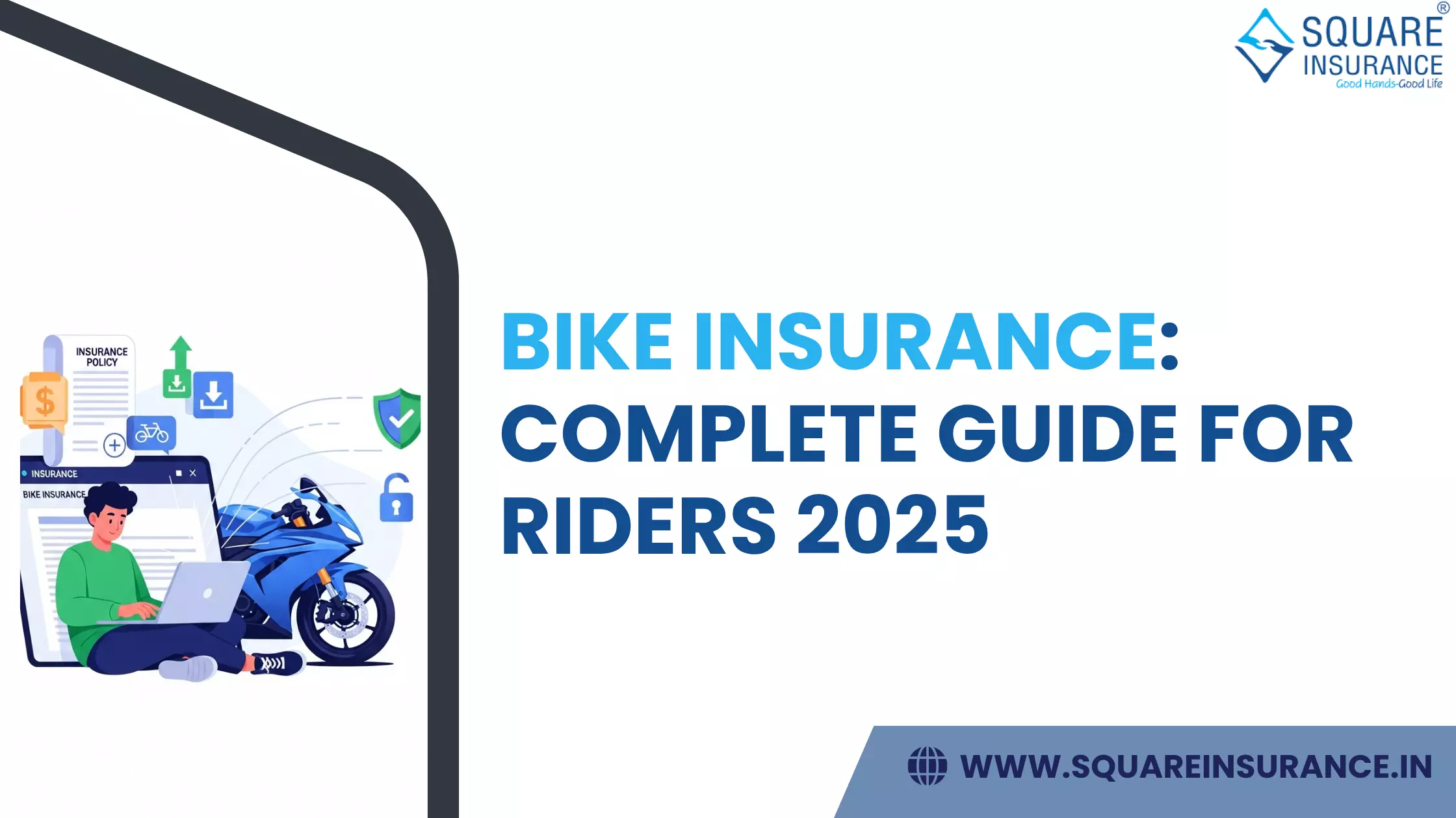 Bike Insurance: Complete Guide for Riders 2025