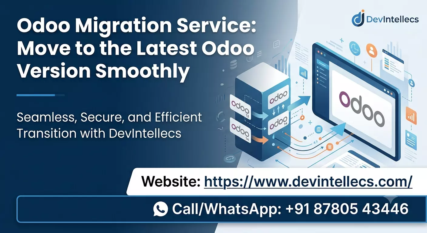 Odoo Migration Service: Move to the Latest Odoo Version Smoothly
