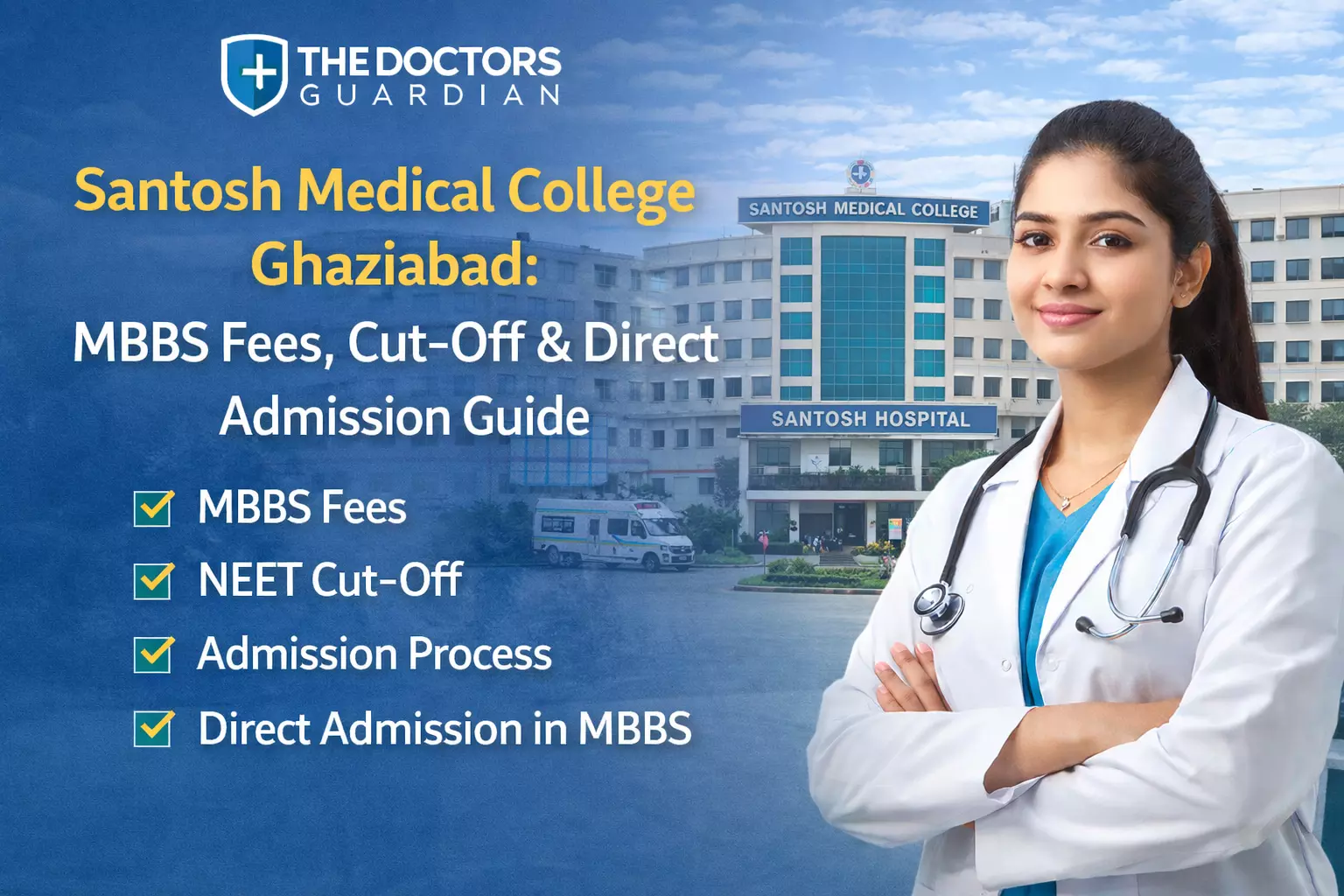 Career Opportunities After MBBS from Santosh Medical College Ghaziabad
