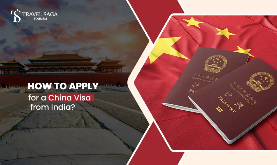 How To Apply For A China Visa From India?