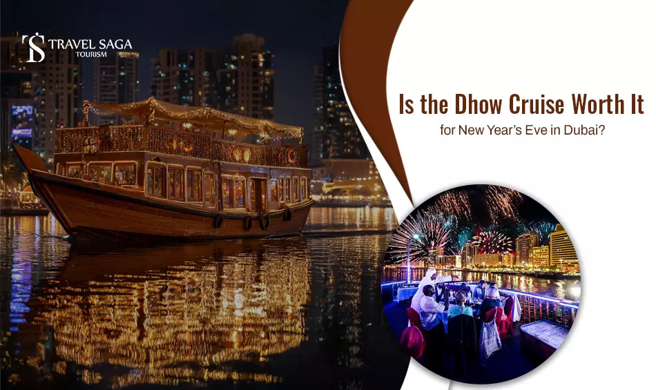 Is the Dhow Cruise Worth It for New Years Eve in Dubai?
