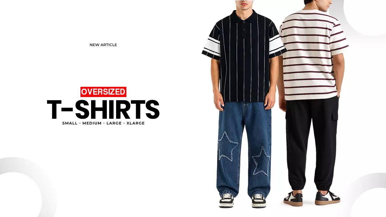 How to Style Oversized Tees in Karachi & Lahore: A Pakistan Streetwear Guide